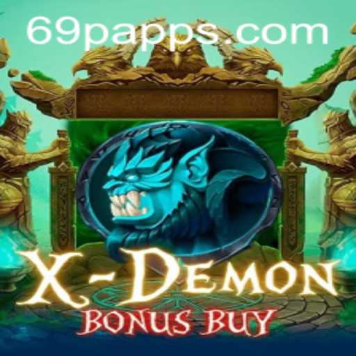 Exploring XDemonBonusBuy: Unleashing the Thrill of the Game with 69P